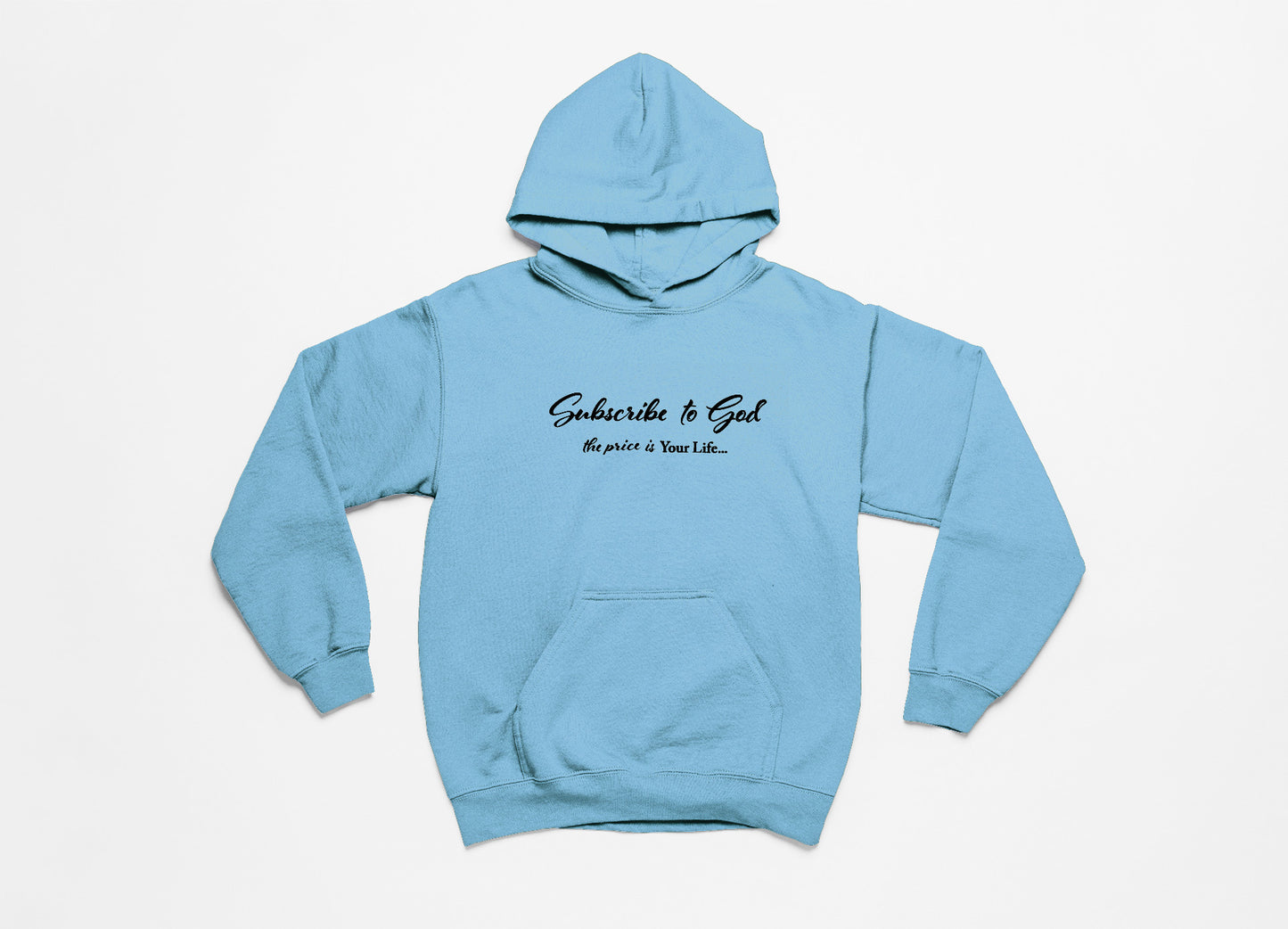 Spring Collection Black Subscribe To God The Price Is Your Life Hoodie