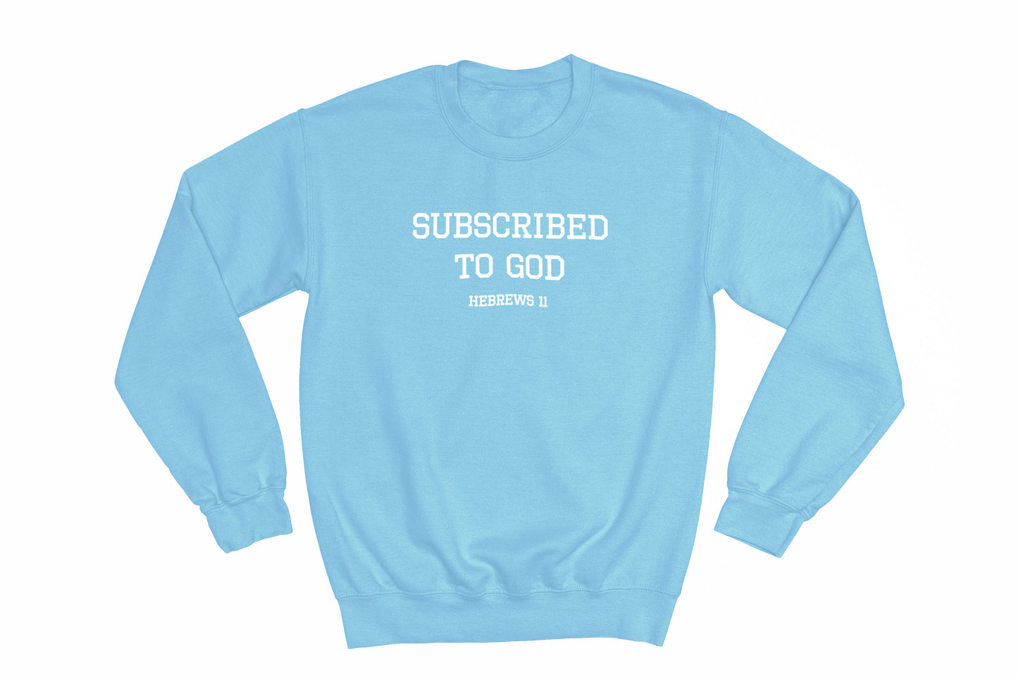 Spring Collection White Subscribed To God Crewneck Sweatshirt