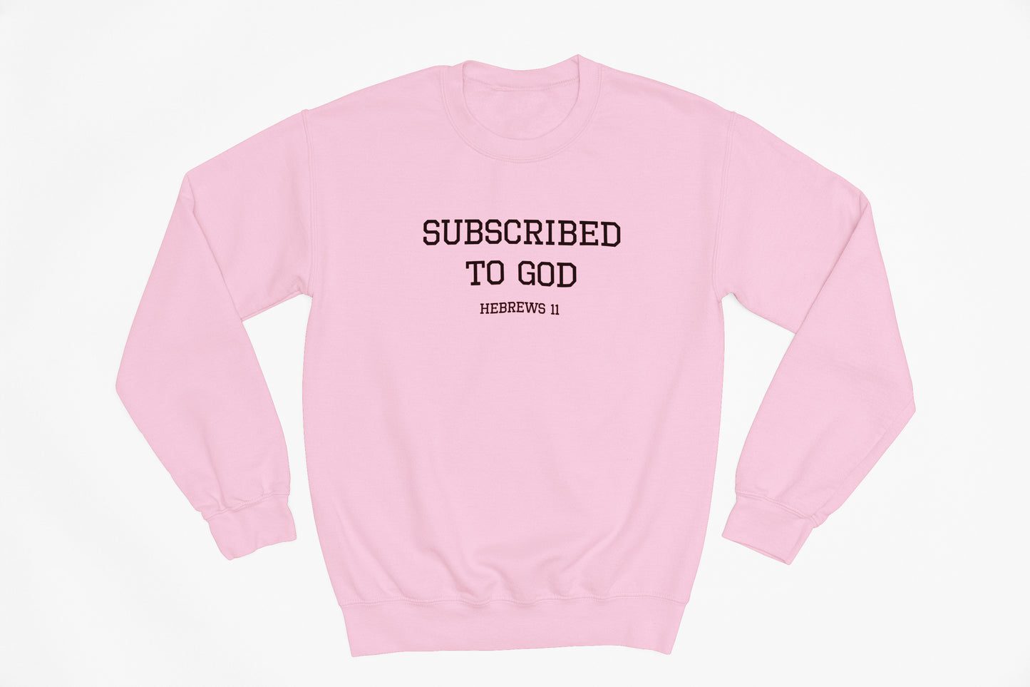 Spring Collection Black Subscribed To God Crewneck Sweatshirt