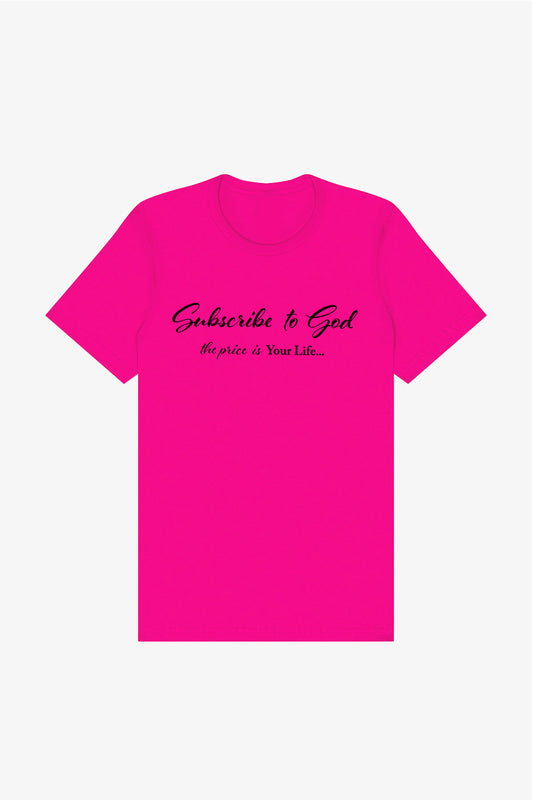 Black Subscribe To God The Price Is Your Life