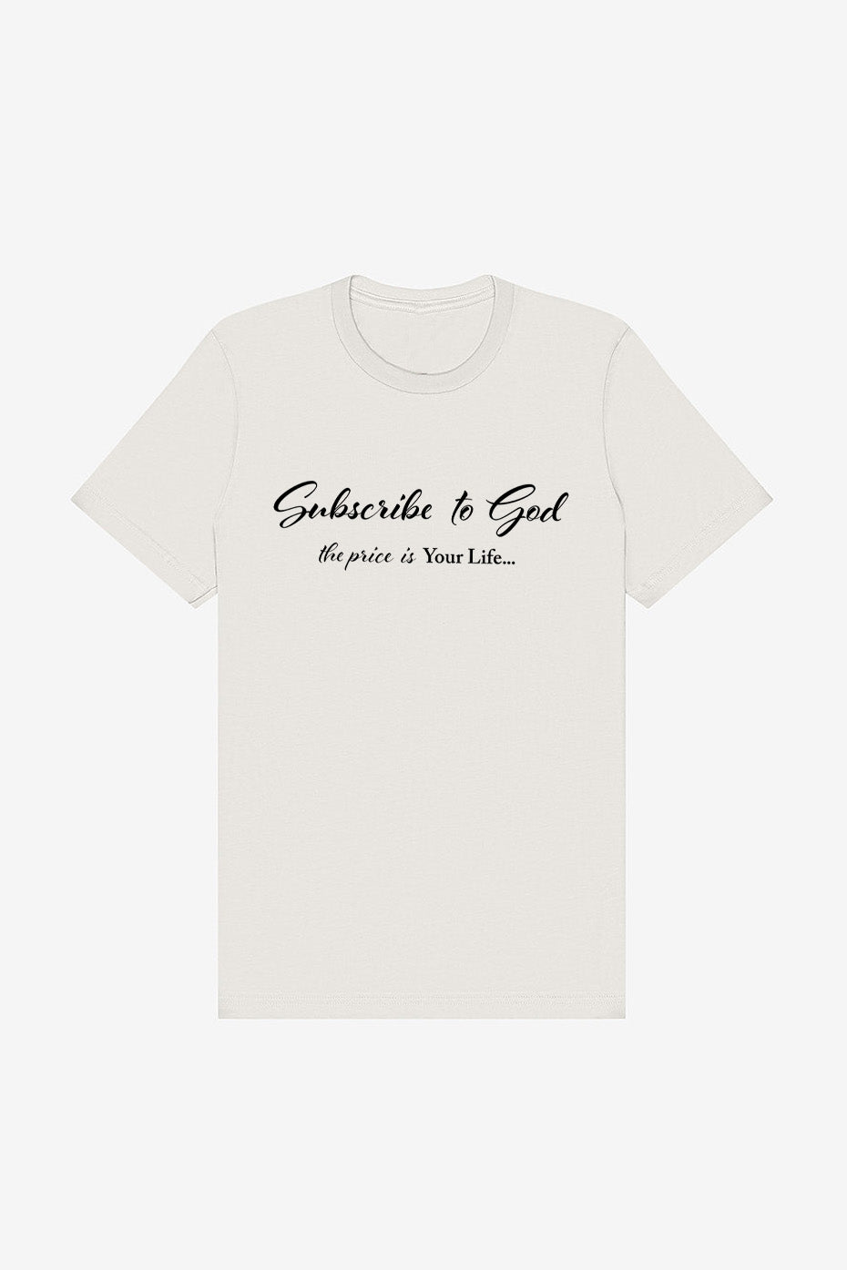 Black Subscribe To God The Price Is Your Life