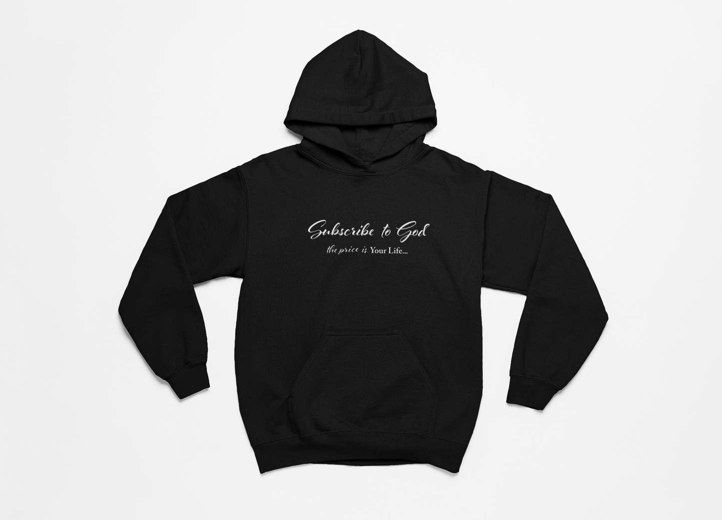 Subscribe To God The Price Is Your Life Hoodie