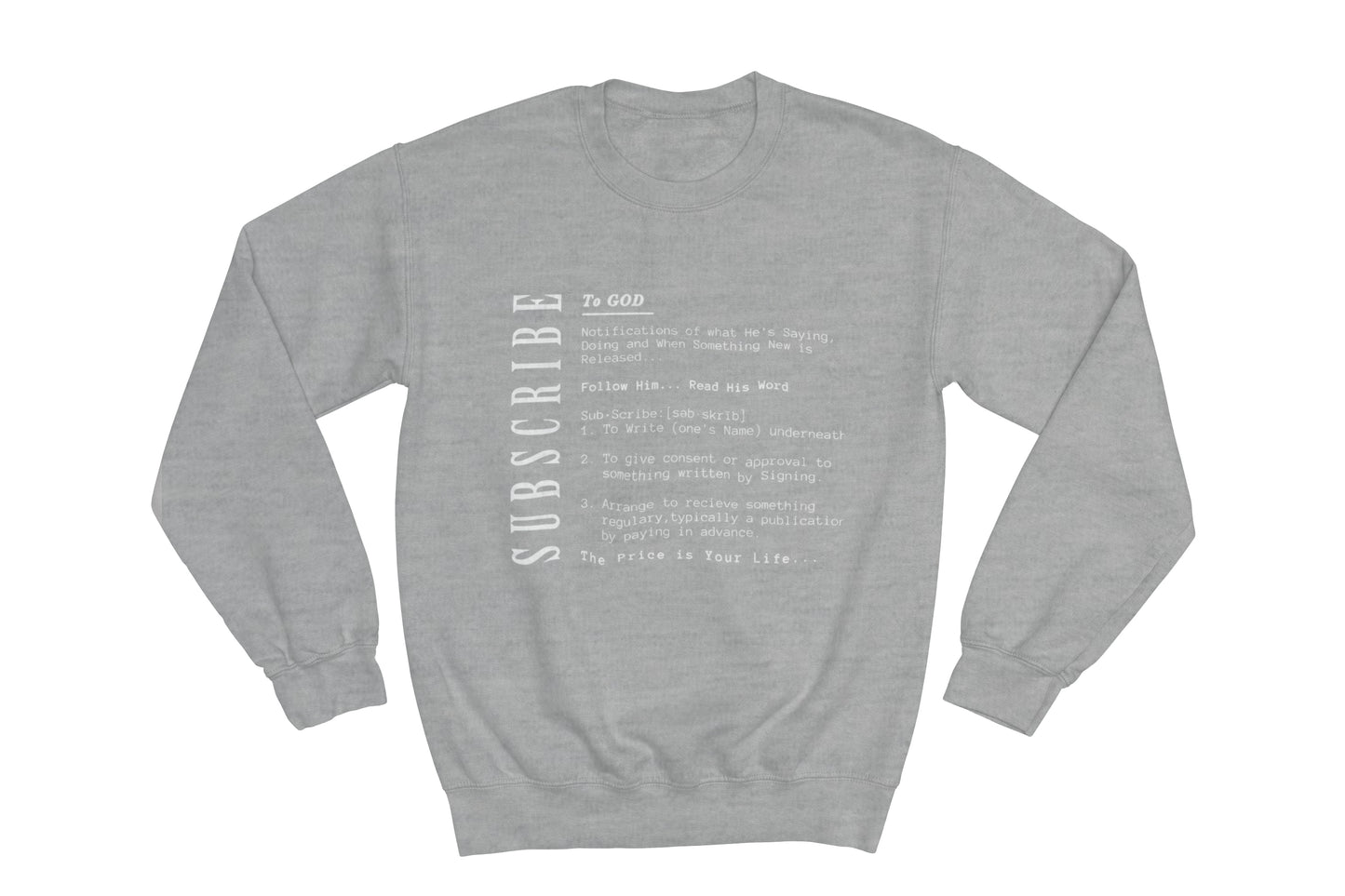 White Subscribe To God Paragraph Crewneck Sweatshirt